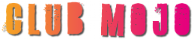 Schriftzug "Club Mojo"